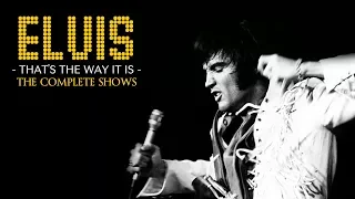 Elvis That's The Way It Is The Complete Shows