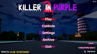 Killer in Purple 2 (New Youtube Career)