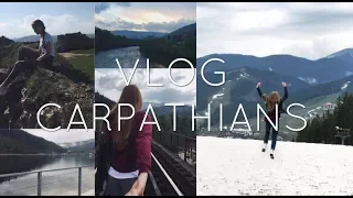 FIRST VLOG. CARPATHIANS 🏔