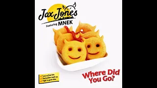 Jax Jones feat. MNEK - Where Did You Go ?