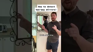 How to detect two-way mirrors 100%