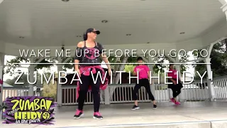 Wake Me Up Before You Go Go by Wham | Zumba/Dance Fitness