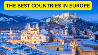 Overview: the 10 best countries to live in Europe 2024