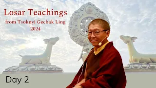 2024 Losar Teachings from Tsoknyi Gechak Ling Day 2