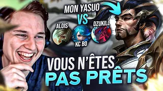 🚨NON, CE N'EST PAS UN REACT 🚨 C'EST BIEN MON YASUO CONTRE DZUKILL, KC BO et ALOIS 🚨GAME CHALLENGER