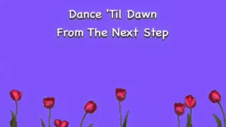 Dance 'Till Dawn, From The Next Step (Audio)