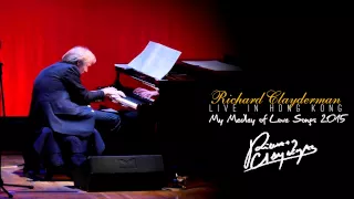 Richard Clayderman - My Medley of Love Songs 2015