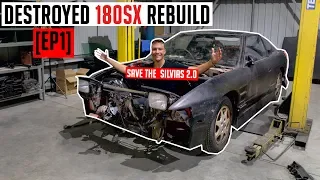 SAVE THE SILVIAS 2.0 | Destroyed 180sx Rebuild [EP1]