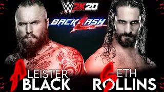 ALEISTER BLACK VS SETH ROLLINS BACKLASH 2020 WWE 2K20
