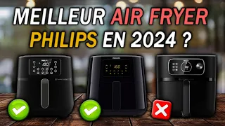 TOP 3 : Meilleur Air Fryer Philips 2024