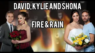 David, Kylie & Shona | Fire & Rain