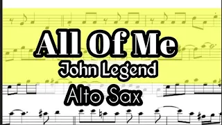 All Of Me John Legend Alto Sax Sheet Music Backing Track Play Along Partitura