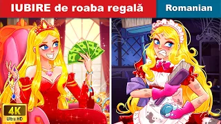 IUBIRE de roaba regală 👸 LOVE STORY of The Royal Maid 🌛 @woafairytalesromanian