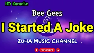 I Started A Joke - Bee Gees | ZMC Karaoke