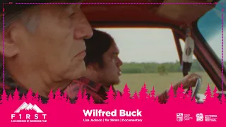 Wilfred Buck Branded Trailer F1RST | The Vic Theatre