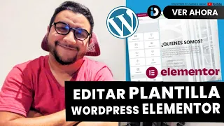 Como editar plantilla elementor en wordpress 2023