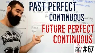 Past Perfect Continuous i Future Perfect Continuous | ROCK YOUR ENGLISH #67