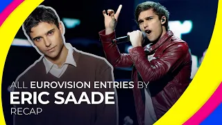 All Eurovision entries by ERIC SAADE | RECAP