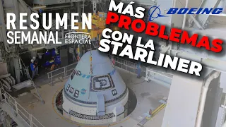 MÁS PROBLEMAS con la STARLINER de BOEING - Noticas Espaciales