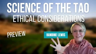 Science of the Tao: Ethical Considerations - by Randine Lewis
