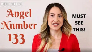 133 ANGEL NUMBER - Must See This!