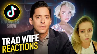 LOL: Woke TikTok Attacks TRAD WIVES | Michael Knowles REACTS