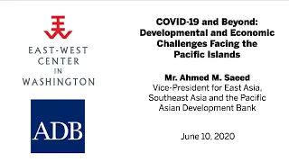 COVID-19 and Beyond: Developmental and Economic Challenges Facing the Pacific Islands