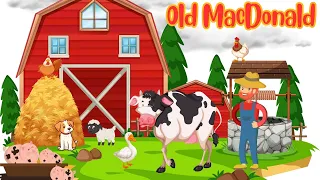 Old MacDonald Had a Farm: Classic Nursery Rhyme for Kids | Sing Along and Learn