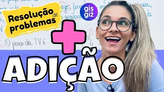 ADIÇÃO EXERCÍCIOS  | RESOLUÇÃO DE PROBLEMAS DE ADIÇÃO | MATEMÁTICA BÁSICA Prof. Gis/