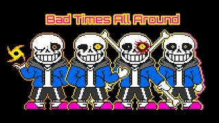 Bad Times All Around - B-Side