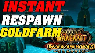 INSTANT RESPAWN Goldfarm In Cataclysm Classic Pre-Patch