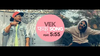 VEK - फक् song feat. 5:55