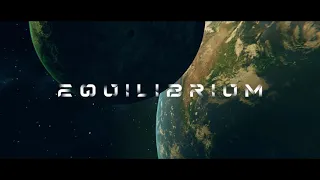 Equilibrium - Sci Fi short film