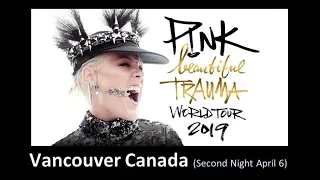 Pink 2019 live at Rogers Arena Vancouver BC