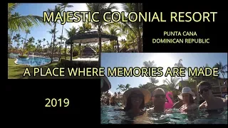 MAJESTIC COLONIAL RESORT | PUNTA CANA | DOMINICAN REPUBLIC | FULL REVIEW | HIGHLY RECOMMENDED!!!