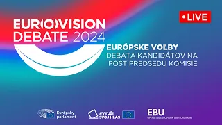 EUROVISION DEBATE 2024: debata kandidátov na post predsedu Európskej komisie