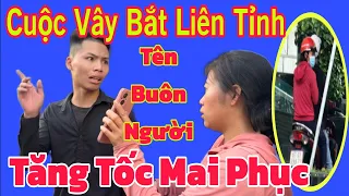 ❌️HỒI HỘP Tăng Tốc Độ Bao Vây " Tên XĂM MÌNH BUÔN NGƯỜI  "Chuyên Nghiệp Liên Tỉnh Và Cái Kết