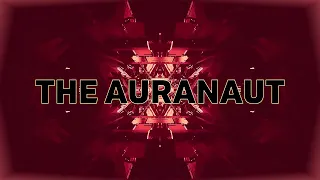The Auranaut - Groove On, Dream Off