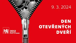 Den otevřených dveří Fakulty strojní ČVUT v Praze – 9. března 2024