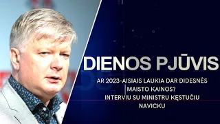 DIENOS PJŪVIS. Ar 2023 m. laukia dar didesnės maisto kainos? Interviu su ministru Kęstučiu Navicku