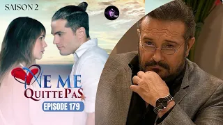 NE ME QUITTE PAS Épisode 179 en français | HD