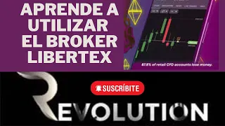 Como utilizar el broker libertex -- REVOLUTION  ACADEMY