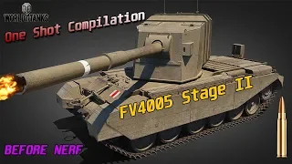 FV4005 Stage II -One Shot Compilation [Before NERF] |World of Tanks