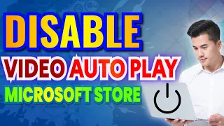 Disable Video AutoPlay in the Microsoft Store