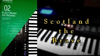 Scotland The Brave | Trinity College  Press | Grade 2 | Electronic keyboard | 2019-2022