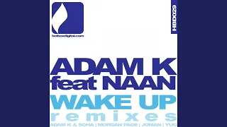 Wake Up (Adam K & Soha Remix)