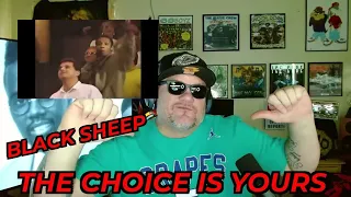 Black Sheep - The Choice Is Yours (Live) REACTION