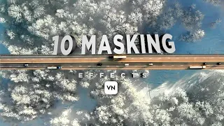 10 CREATIVE Masking Video Effect in Vn Video Editor