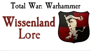 Wissenland Lore Total War: Warhammer