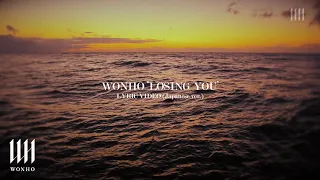 WONHO 원호 'LOSING YOU' Lyric Video (Japanese ver.)